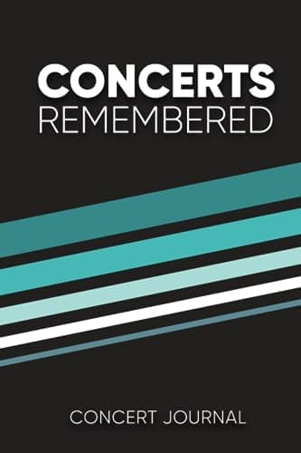 Concerts Remembered Journal